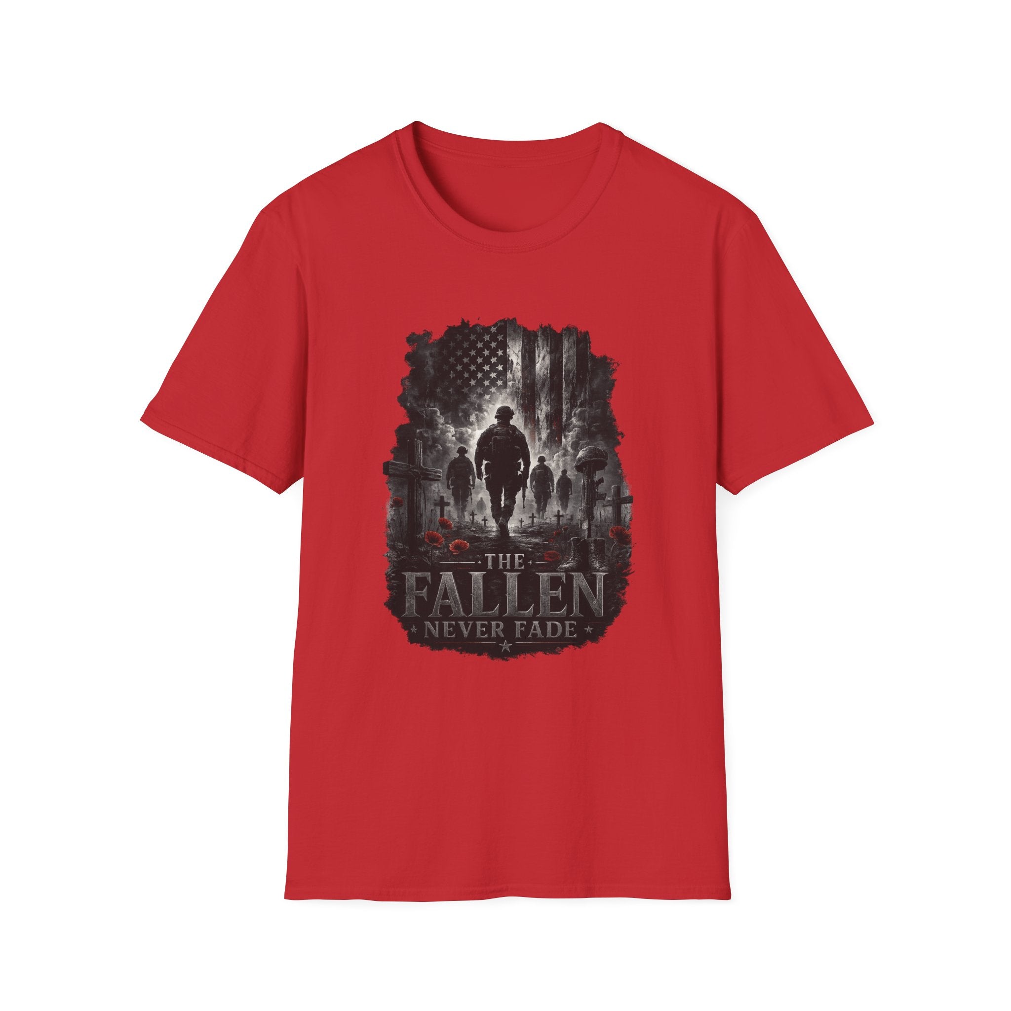 T-Shirt — "The Fallen Never Fade" Memorial Military Tribute