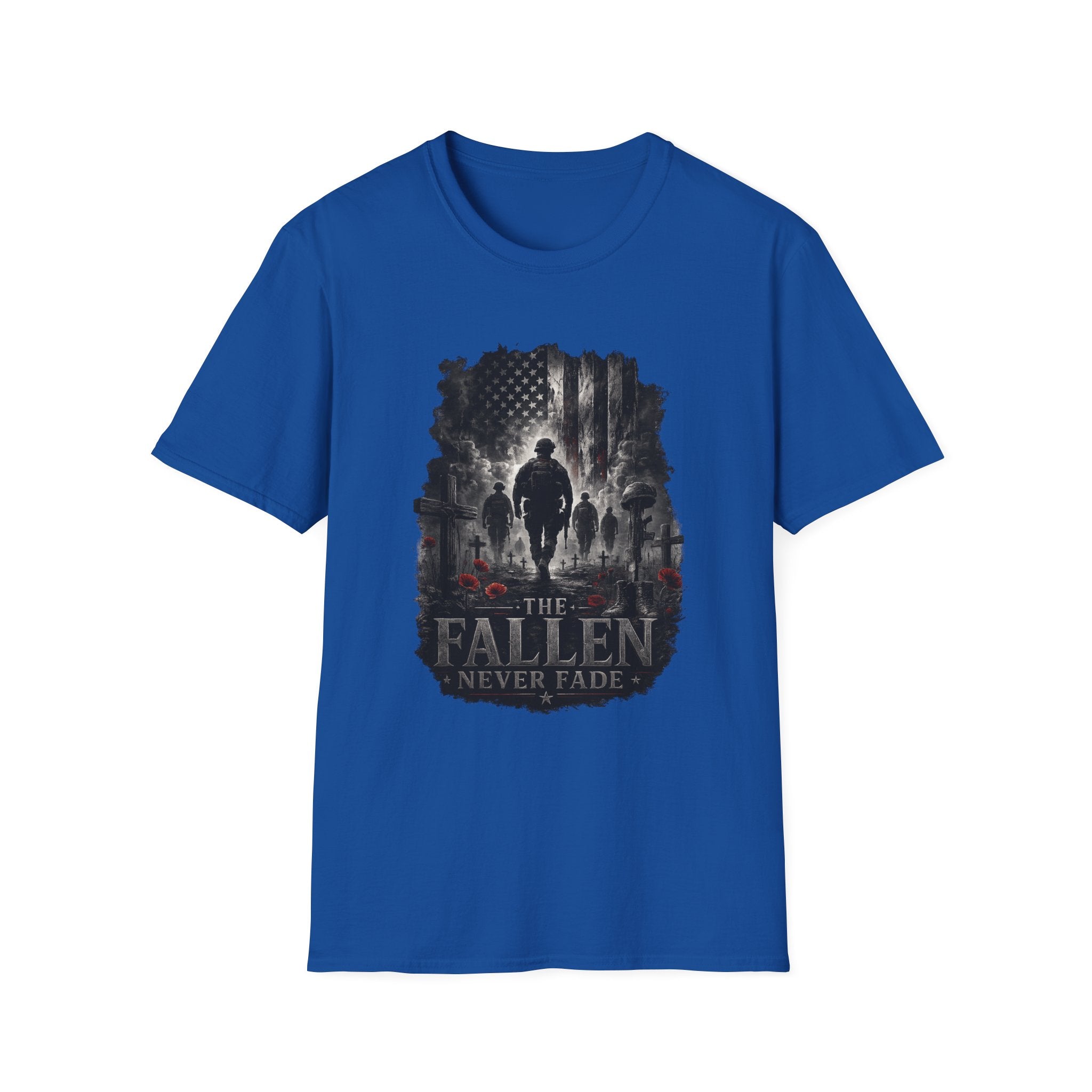 T-Shirt — "The Fallen Never Fade" Memorial Military Tribute