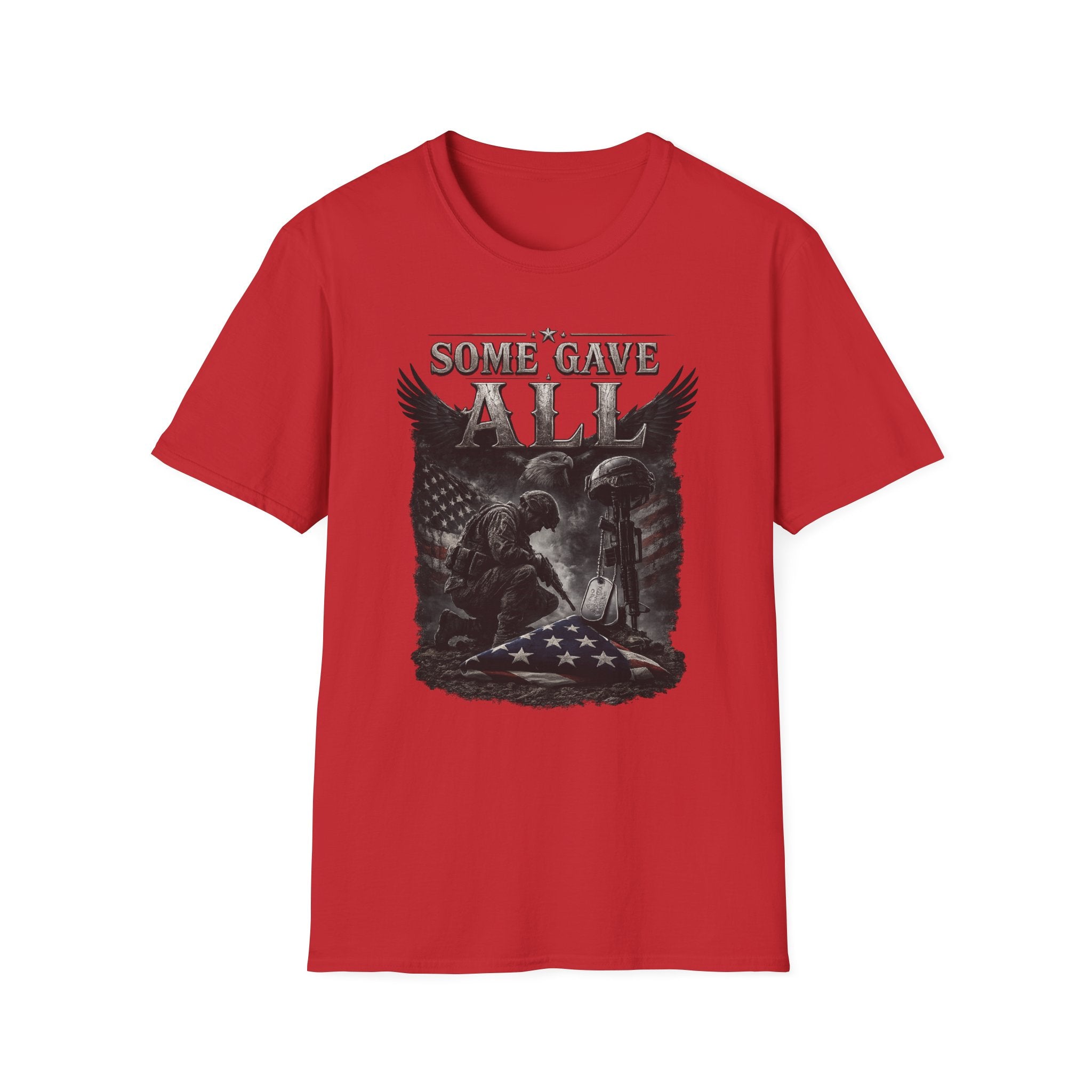 Some Gave All Memorial T-Shirt — Patriotic Fallen Soldier Tribute