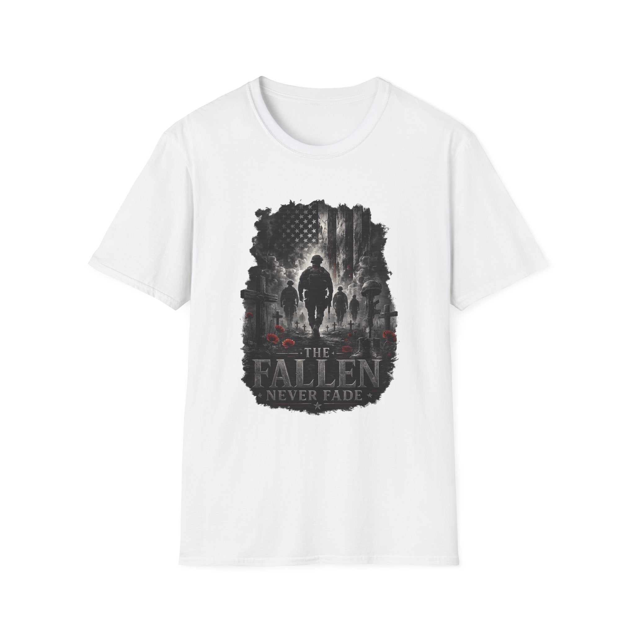 T-Shirt — "The Fallen Never Fade" Memorial Military Tribute